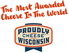 Proudly wisconsin Cheese